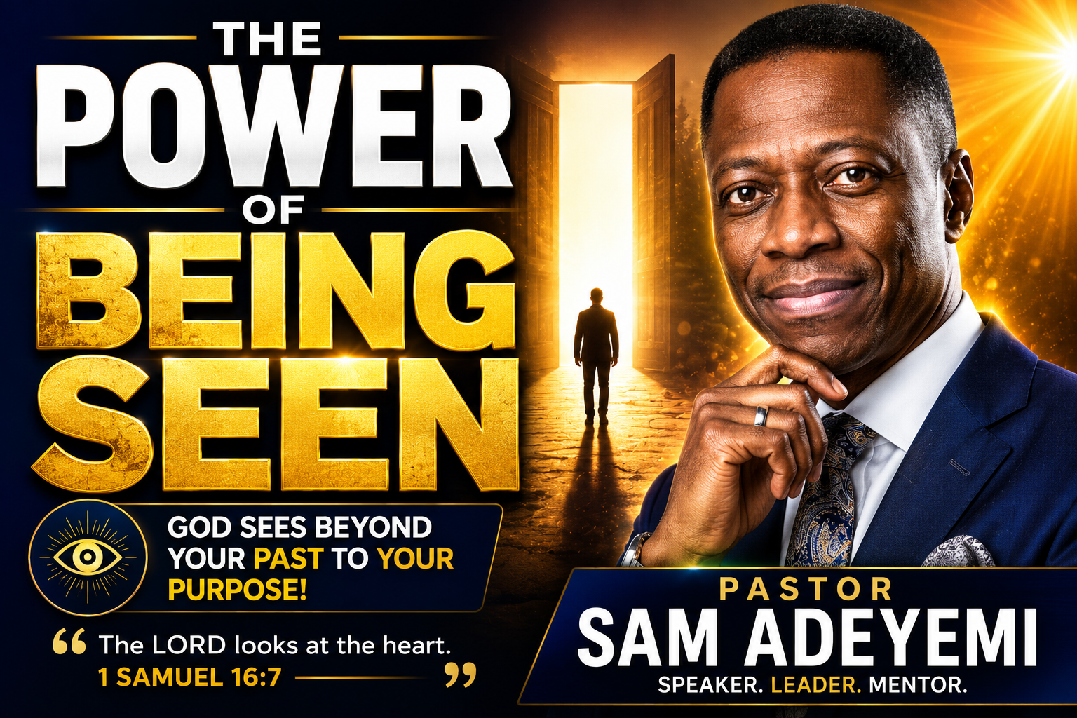 The Power of Being Seen | Pastor Sam Adeyemi (A Life-Changing Message)